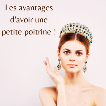 Quels sont les avantages d'avoir une petite poitrine ?